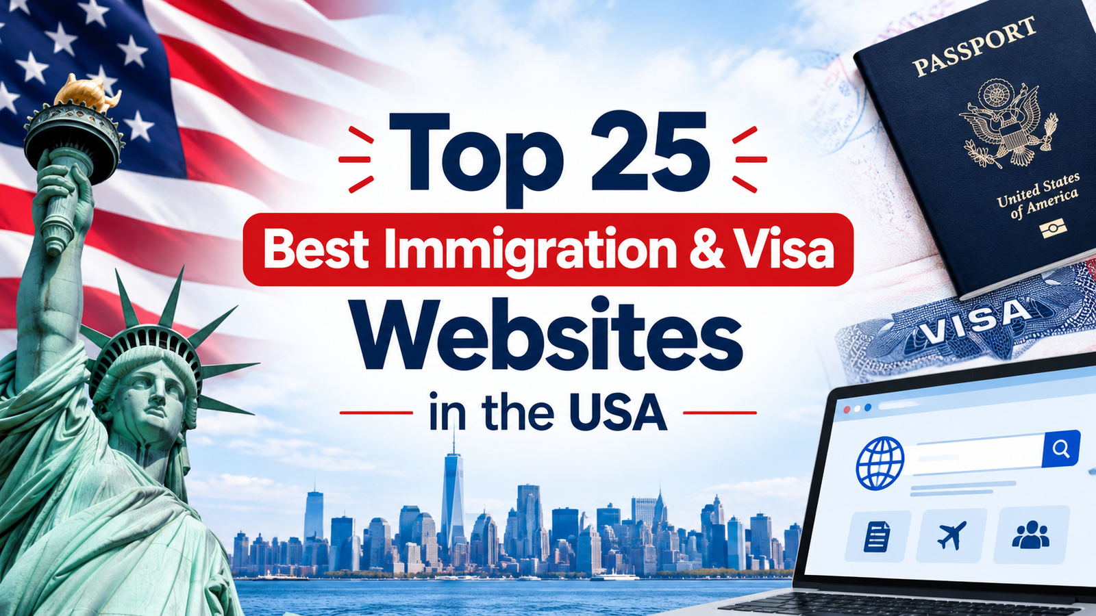 Top 25 Best Immigration & Visa Websites in the USA