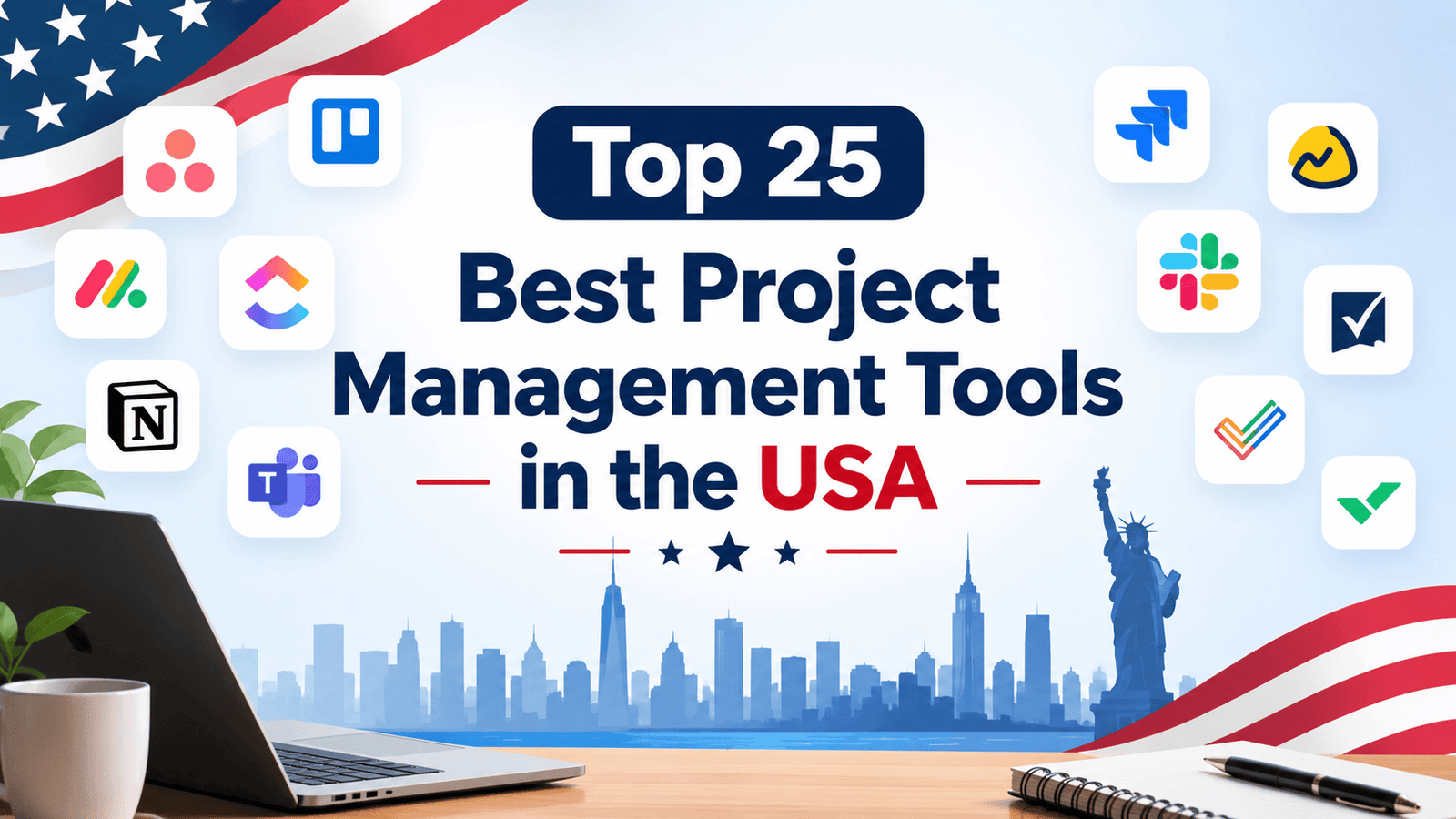 Top 25 Best Project Management Tools in the USA