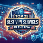 Top 25 Best VPN Services in the USA